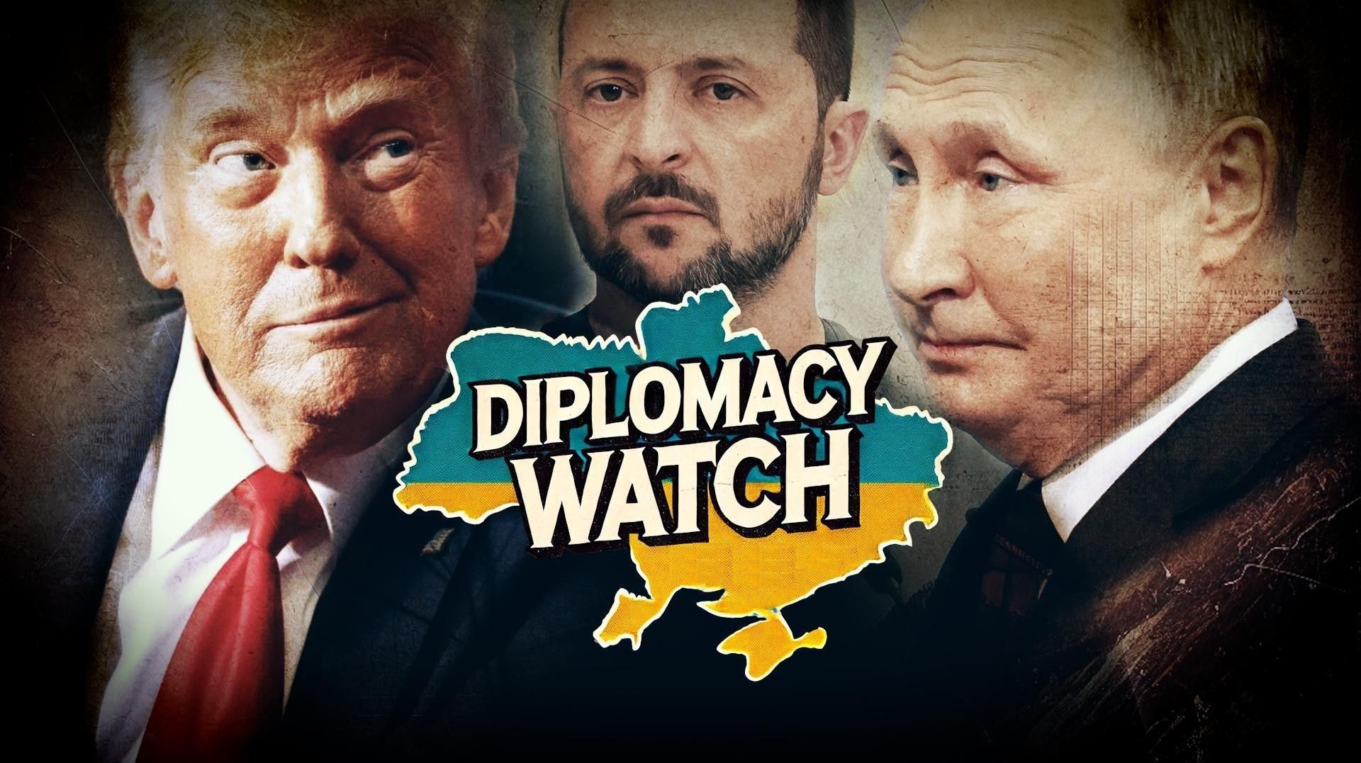 Diplomacy Watch Donald Trump Putin Zelensky