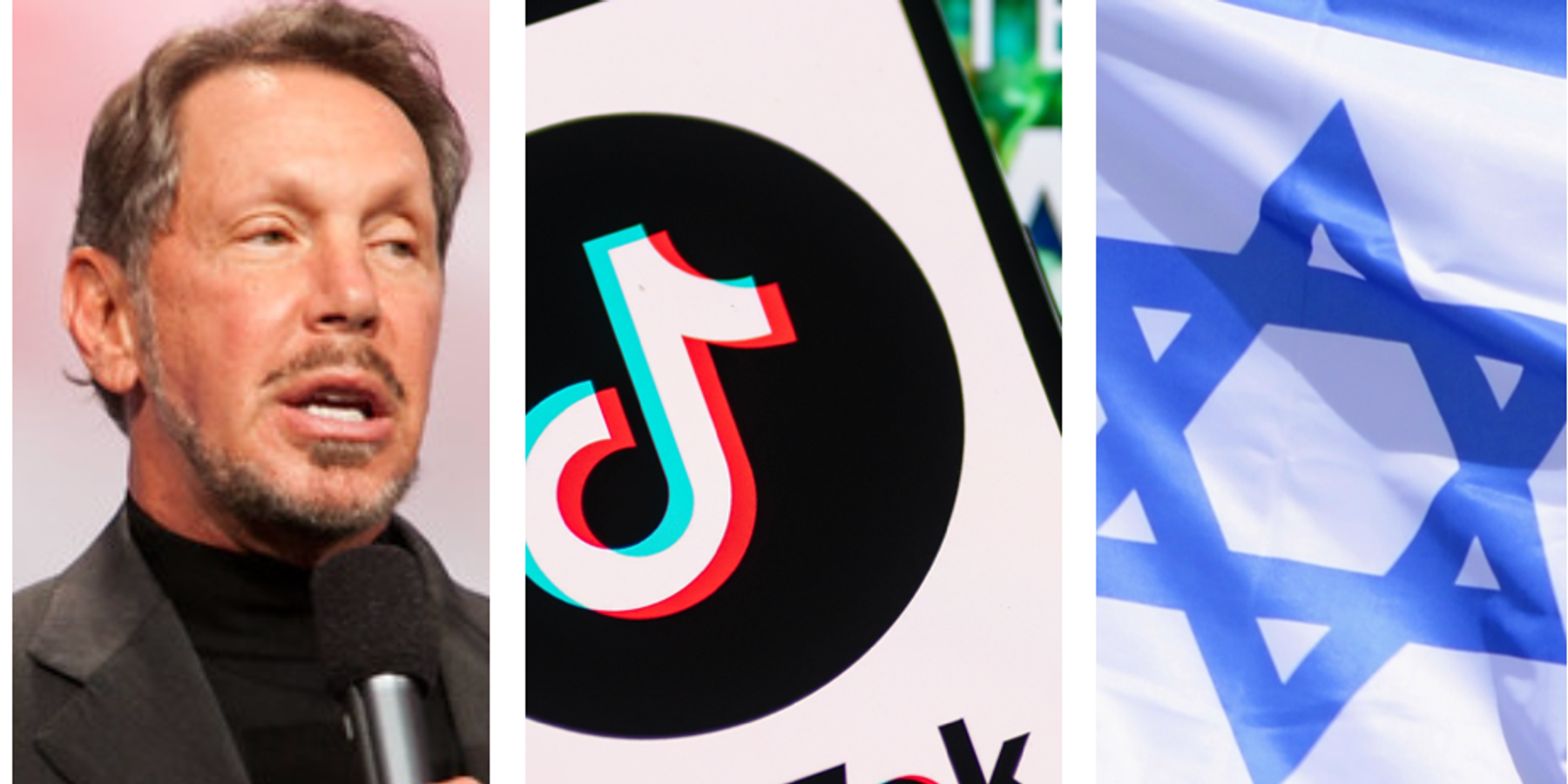 Larry Ellison Tik Tok Israel
