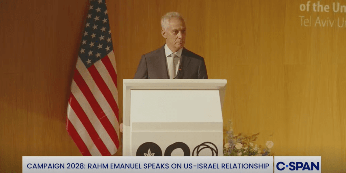Gazing Towards 2028, Rahm Emanuel Experiments with a Tough Love Approach in Israel Gazing Towards 2028, Rahm Emanuel Experiments with a Tough Love Approach in Israel