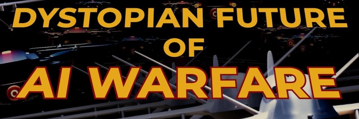 The dystopian future of military AI (VIDEO)